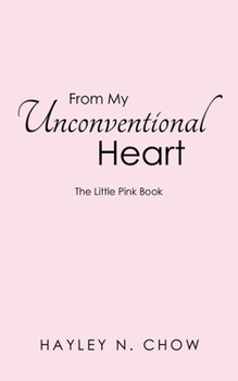 Paperback From My Unconventional Heart: The Little Pink Book