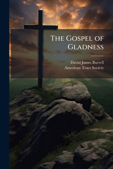 Paperback The Gospel of Gladness Book