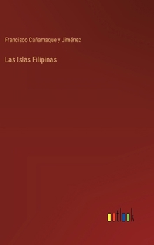 Las Islas Filipinas