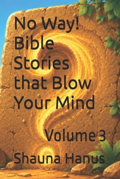 Paperback No Way!: Bible Stories that Blow Your Mind Book