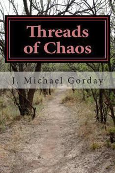 Paperback Threads of Chaos: Book of the South Book