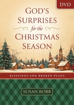 God's Surprises for the Christmas Season - DVD: The Blessing of Broken Plans