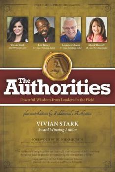 Paperback The Authorities - Vivian Stark: Powerful Wisdom from Leaders in the Field Book