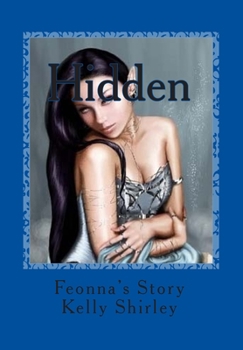 Paperback Hidden; Feonnas Story Book