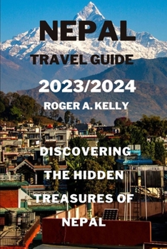 Paperback Discovering the hidden treasures of Nepal Book
