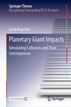 Hardcover Planetary Giant Impacts: Simulating Collisions and Their Consequences Book