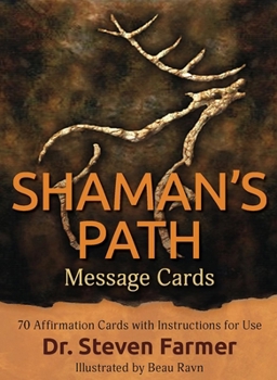 Cards Shaman's Path Message Cards: 70 Affirmation Cards with Instructions for Use Book