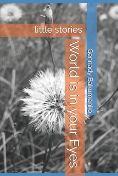 Paperback World is in your Eyes: little stories Book