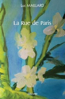 Paperback La Rue de Paris [French] Book