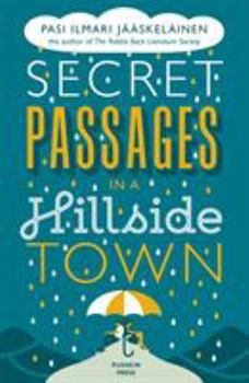 Paperback Secret Passages in a Hillside Town Book