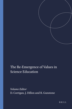 The Re-emergence of Values in Science Education