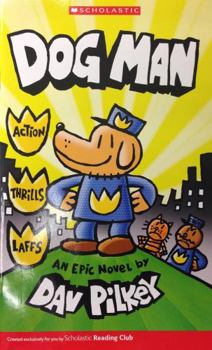 Paperback DogMan:An Epic Novel (Scholastic Reading Club) Book