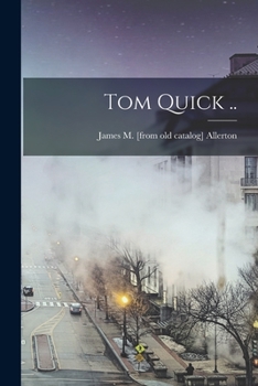 Paperback Tom Quick .. Book