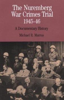 Paperback The Nuremberg War Crimes Trial, 1945-46: A Documentary History Book