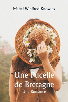 Paperback Une Pucelle de Bretagne Une Romance [French] Book