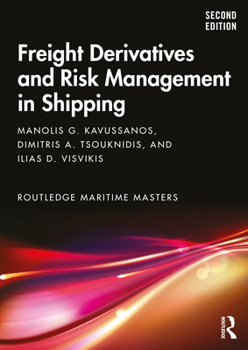 Paperback Freight Derivatives and Risk Management in Shipping Book