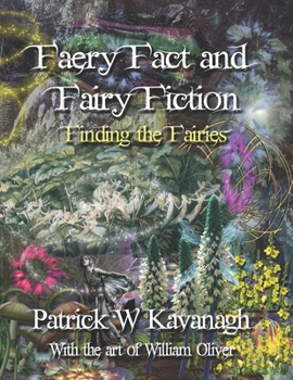 FAERY FACT AND FAIRY FICTION: Finding the Fairies