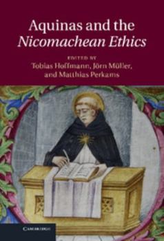 Hardcover Aquinas and the Nicomachean Ethics Book