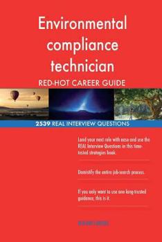 Paperback Environmental compliance technician RED-HOT Career; 2539 REAL Interview Question Book