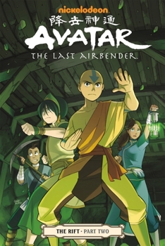 Avatar: The Last Airbender - The Rift, Part 2 - Book  of the Avatar: The Last Airbender Books