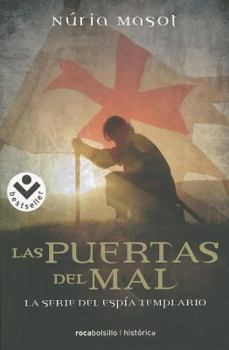 Las Puertas del Mal - Book #4 of the Guillem de Montclar