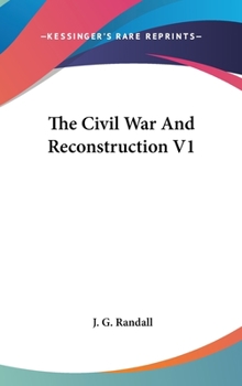 Hardcover The Civil War And Reconstruction V1 Book
