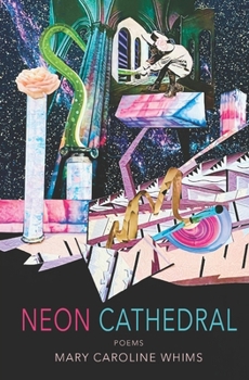 Paperback Neon Cathedral: Poems Book