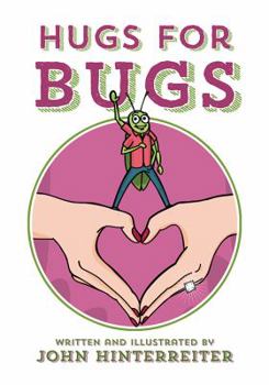 Hardcover Hugs for Bugs Book