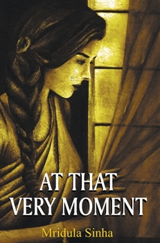 Hardcover At That Very Moment Book