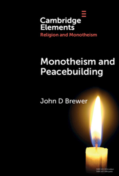 Hardcover Monotheism and Peacebuilding Book