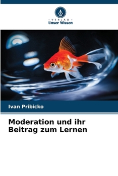 Paperback Moderation und ihr Beitrag zum Lernen [German] Book