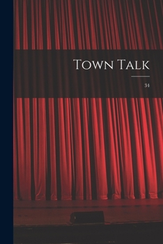 Paperback Town Talk; 34 Book