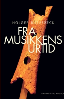 Paperback Fra Musikkens urtid [Danish] Book