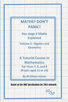 Paperback Maths? Don't Panic!: Algebra and Geometry Book