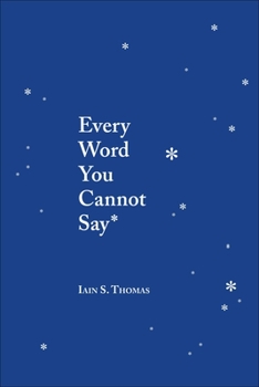 Paperback Every Word You Cannot Say Book