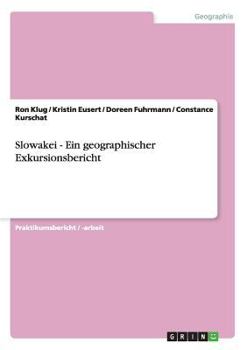 Paperback Slowakei - Ein geographischer Exkursionsbericht [German] Book