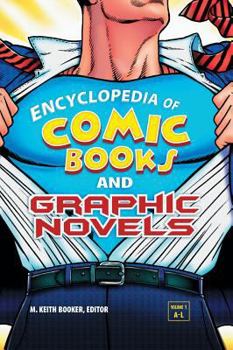 Hardcover Encyclopedia of Comic Books and Graphic Novels: Volume 1: A-L Book