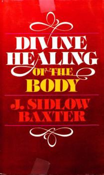 Hardcover Divine Healing of the Body Book