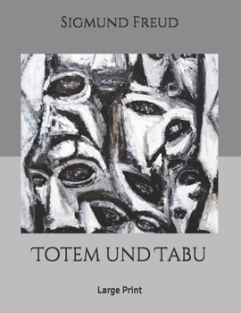 Totem und Tabu: Large Print (German Edition)