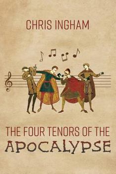 Paperback The Four Tenors of the Apocalypse Book