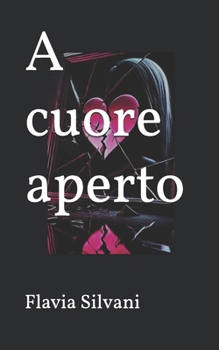 Paperback A cuore aperto [Italian] Book