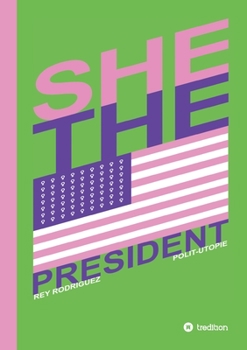 Paperback She, the President.: A Presidency as Precedent [German] Book