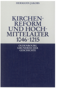 Hardcover Kirchenreform und Hochmittelalter 1046-1215 [German] Book