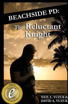 Paperback Beachside PD: The Reluctant Knight Book