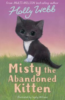 Paperback Misty the Abandoned Kitten (Holly Webb Animal Stories) Book