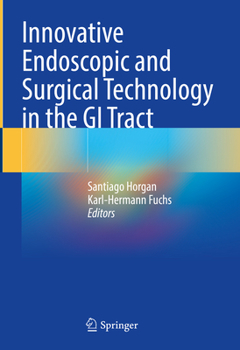 Hardcover Innovative Endoscopic and Surgical Technology in the GI Tract Book