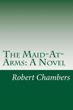 The Maid-At-Arms - Book #2 of the Cardigan Series