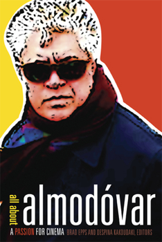 Paperback All about Almodóvar: A Passion for Cinema Book
