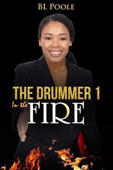 Paperback The Drummer I: In the Fire Book