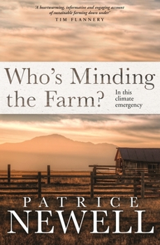 Paperback Who's Minding the Farm?: In This Climate Emergency Book